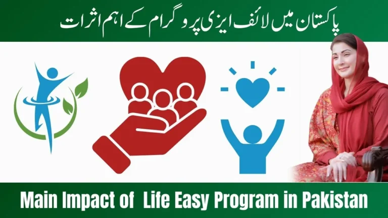 Main Impact of the Life Easy Program in Pakistan